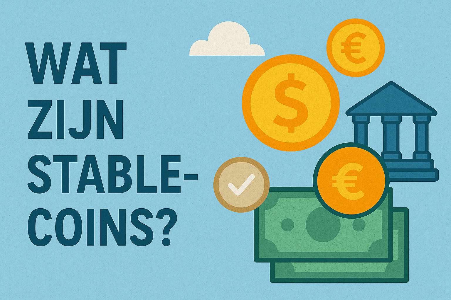 Wat zijn stablecoins? Uitleg, soorten & veilig kopen (2025)